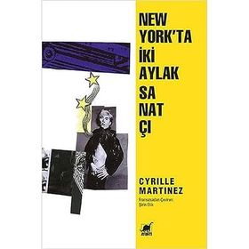 Newyork'ta İki Aylak Sanatçı - Cyrille Martinez