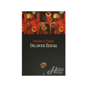 Nexşen Li Giyan - Dilawer Zeraq