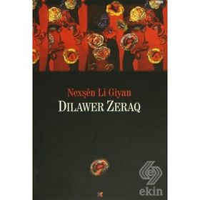 Nexşen Li Giyan - Dilawer Zeraq