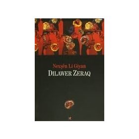Nexşen Li Giyan - Dilawer Zeraq