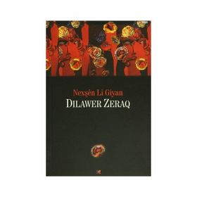 Nexşen Li Giyan - Dilawer Zeraq