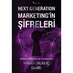 Next Generation Marketing’in Şifreleri - Hakan Dalkılıç