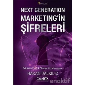 Next Generation Marketing’in Şifreleri - Hakan Dalkılıç