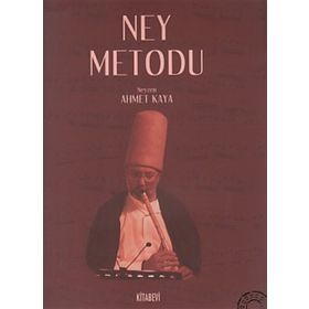 NEY METODU - AHMET KAYA