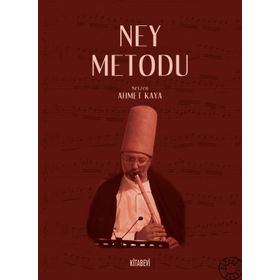 NEY METODU - AHMET KAYA