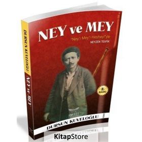 Ney ve Mey - Dursun Kuveloğlu