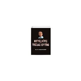 Neye, Niye İtiraz Ettim Elips Kitap
