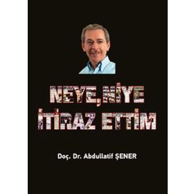 Neye, Niye İtiraz Ettim Elips Kitap