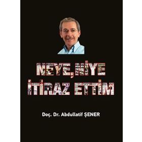 Neye, Niye İtiraz Ettim Elips Kitap