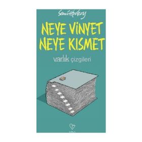Neye Vinyet Neye Kısmet - Semih Poroy