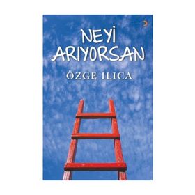 Neyi Arıyorsan - Özge Ilıca