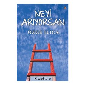 Neyi Arıyorsan - Özge Ilıca