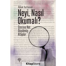 Neyi, Nasıl Okumalı? - Haluk Yurtsever