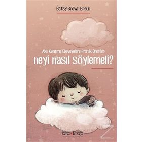 Neyi Nasıl Söylemeli? - betsy brown braun