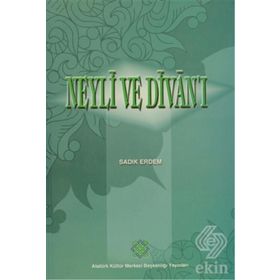 NEYLI VE DİVAN'I - SADIK ERDEM