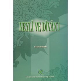 NEYLI VE DİVAN'I - SADIK ERDEM
