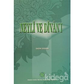 NEYLI VE DİVAN'I - SADIK ERDEM