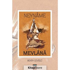 Neyname Mevlana - Bekir Cevizci