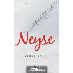 Neyse - Vehbi Yurt