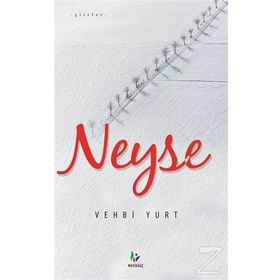 Neyse - Vehbi Yurt