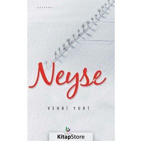 Neyse - Vehbi Yurt
