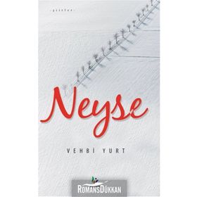 Neyse - Vehbi Yurt