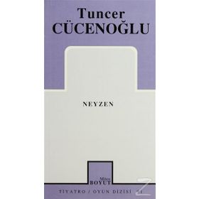 NEYZEN - TUNCER CÜCENOĞLU