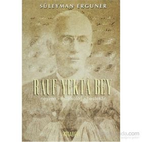 NEYZENBAŞI RAUF YEKTA BEY - SÜLEYMAN ERGUNER