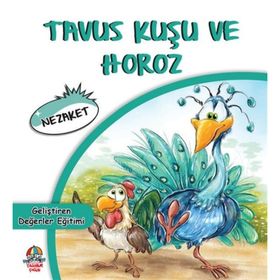 Nezaket Tavus Kuşu ve Horoz - Cihan Bahadır Gürelik