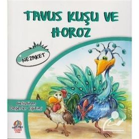 Nezaket Tavus Kuşu ve Horoz - Cihan Bahadır Gürelik