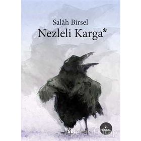 NEZLELI KARGA - SALAH BIRSEL