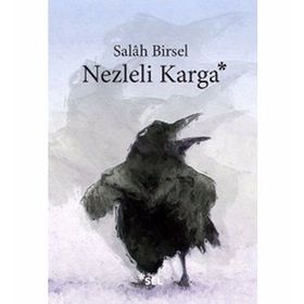 NEZLELI KARGA - SALAH BIRSEL