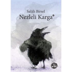 NEZLELI KARGA - SALAH BIRSEL