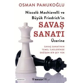 Niccolò Machiavelli ve Büyük Friedrichin Savaş Sanatı Üzerine İnkılap Kitabevi