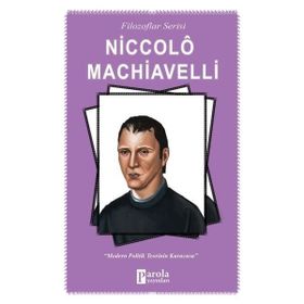 Niccolo Machiavelli Filozoflar Serisi - Turan Tektaş