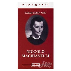 NICCOLO MACHIAVELLI - YAŞAR ŞAHİN ANIL
