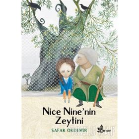 Nice Nine'nin Zeytini-Şafak Okdemir