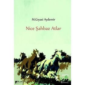 Nice Şahbaz Atlar - M. Gıyasi Aydemir