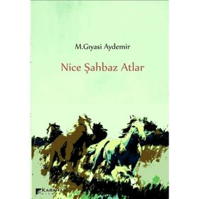 Nice Şahbaz Atlar - M. Gıyasi Aydemir
