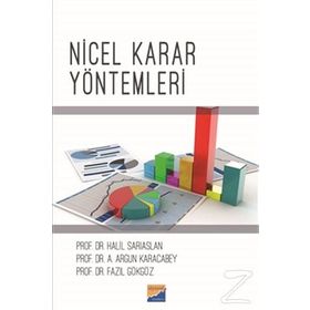 Nicel Karar Yöntemleri - Halil Sarıaslan Ali Argun Karacabey Fazıl Gökgöz