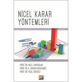 Nicel Karar Yöntemleri - Halil Sarıaslan Ali Argun Karacabey Fazıl Gökgöz