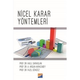Nicel Karar Yöntemleri - Halil Sarıaslan Ali Argun Karacabey Fazıl Gökgöz