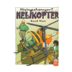 NİÇİN ÇALIŞMIYOR? HELIKOPTER - DAVID WEST