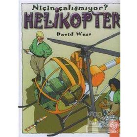 NİÇİN ÇALIŞMIYOR? HELIKOPTER - DAVID WEST