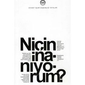 Niçin İnanıyorum? - Diyanet İşleri Başkanlığı