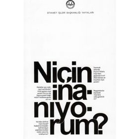 Niçin İnanıyorum? - Diyanet İşleri Başkanlığı