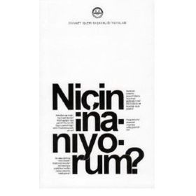 Niçin İnanıyorum? - Diyanet İşleri Başkanlığı