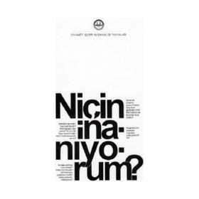Niçin İnanıyorum? - Diyanet İşleri Başkanlığı
