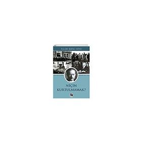 Niçin Kurtulmamak? - Pozitif Yayınları