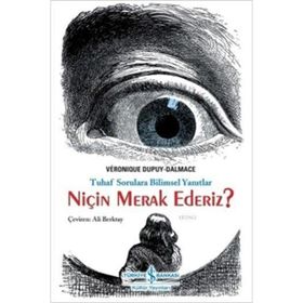 Niçin Merak Ederiz? - Veronique Dupuy-Dalmace